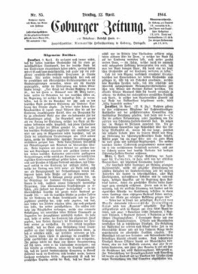 Coburger Zeitung Dienstag 12. April 1864