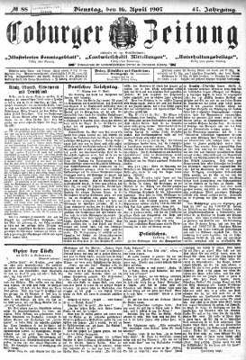 Coburger Zeitung Dienstag 16. April 1907