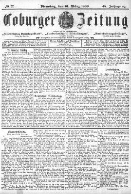 Coburger Zeitung Dienstag 31. März 1908