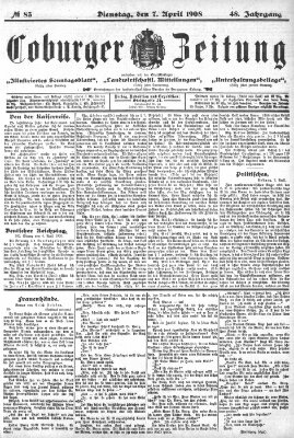 Coburger Zeitung Dienstag 7. April 1908