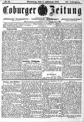 Coburger Zeitung Dienstag 8. Februar 1910