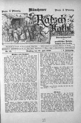 Münchener Ratsch-Kathl Samstag 27. Juli 1889