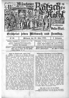 Münchener Ratsch-Kathl Mittwoch 30. März 1898