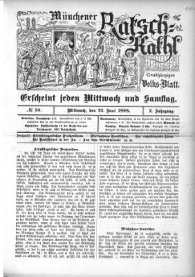 Münchener Ratsch-Kathl Mittwoch 22. Juni 1898