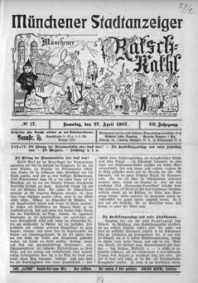 Münchener Stadtanzeiger und "Münchener Ratschkathl" (Münchener Ratsch-Kathl) Samstag 27. April 1907