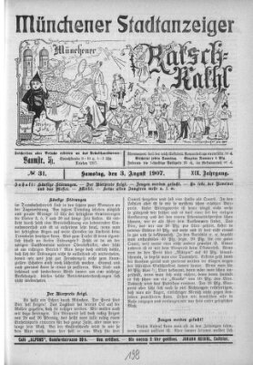 Münchener Stadtanzeiger und "Münchener Ratschkathl" (Münchener Ratsch-Kathl) Samstag 3. August 1907