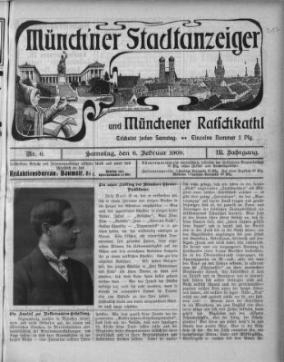 Münchener Stadtanzeiger und "Münchener Ratschkathl" (Münchener Ratsch-Kathl) Samstag 6. Februar 1909