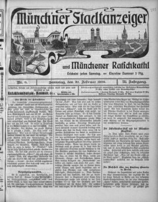 Münchener Stadtanzeiger und "Münchener Ratschkathl" (Münchener Ratsch-Kathl) Samstag 20. Februar 1909