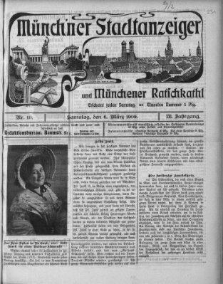 Münchener Stadtanzeiger und "Münchener Ratschkathl" (Münchener Ratsch-Kathl) Samstag 6. März 1909