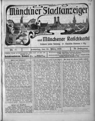 Münchener Stadtanzeiger und "Münchener Ratschkathl" (Münchener Ratsch-Kathl) Samstag 20. März 1909