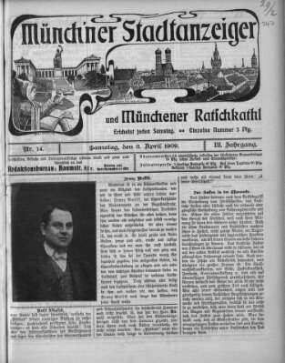 Münchener Stadtanzeiger und "Münchener Ratschkathl" (Münchener Ratsch-Kathl) Samstag 3. April 1909