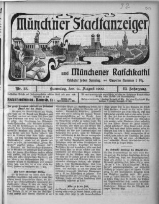 Münchener Stadtanzeiger und "Münchener Ratschkathl" (Münchener Ratsch-Kathl) Samstag 14. August 1909