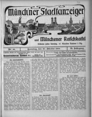 Münchener Stadtanzeiger und "Münchener Ratschkathl" (Münchener Ratsch-Kathl) Samstag 30. Oktober 1909