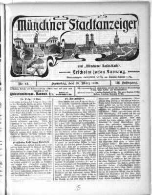 Münchener Stadtanzeiger und "Münchener Ratschkathl" (Münchener Ratsch-Kathl) Samstag 19. März 1910