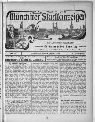 Münchener Stadtanzeiger und "Münchener Ratschkathl" (Münchener Ratsch-Kathl) Samstag 9. April 1910