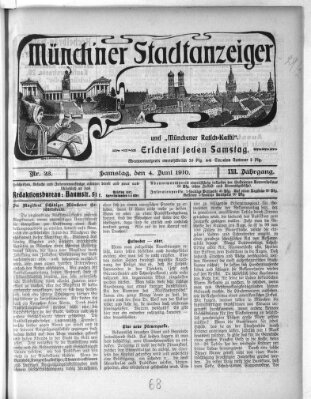 Münchener Stadtanzeiger und "Münchener Ratschkathl" (Münchener Ratsch-Kathl) Samstag 4. Juni 1910