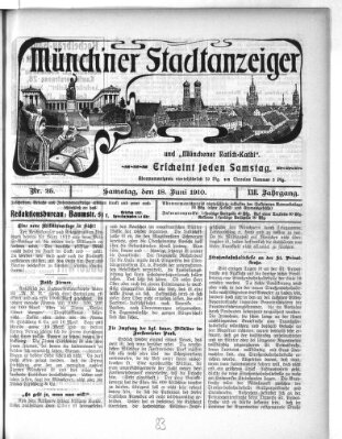 Münchener Stadtanzeiger und "Münchener Ratschkathl" (Münchener Ratsch-Kathl) Samstag 18. Juni 1910