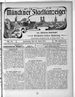 Münchener Stadtanzeiger und "Münchener Ratschkathl" (Münchener Ratsch-Kathl) Samstag 25. Juni 1910