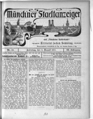 Münchener Stadtanzeiger und "Münchener Ratschkathl" (Münchener Ratsch-Kathl) Samstag 6. August 1910