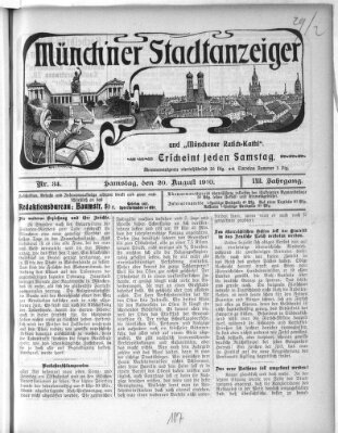 Münchener Stadtanzeiger und "Münchener Ratschkathl" (Münchener Ratsch-Kathl) Samstag 20. August 1910