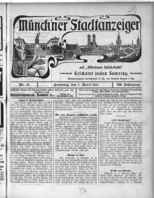 Münchener Stadtanzeiger und "Münchener Ratschkathl" (Münchener Ratsch-Kathl) Samstag 1. April 1911