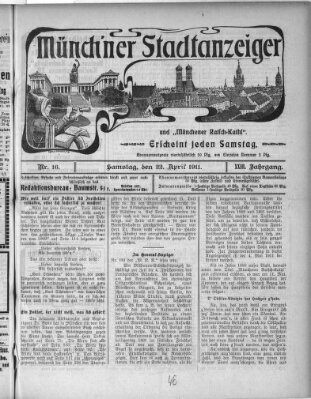 Münchener Stadtanzeiger und "Münchener Ratschkathl" (Münchener Ratsch-Kathl) Samstag 22. April 1911