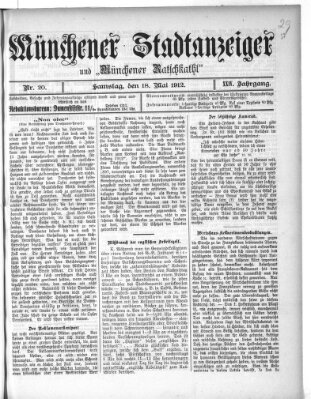 Münchener Stadtanzeiger und "Münchener Ratschkathl" (Münchener Ratsch-Kathl) Samstag 18. Mai 1912