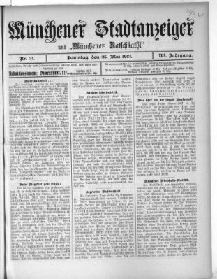 Münchener Stadtanzeiger und "Münchener Ratschkathl" (Münchener Ratsch-Kathl) Samstag 25. Mai 1912