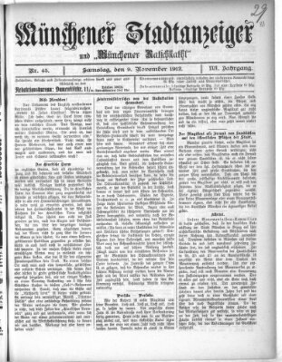 Münchener Stadtanzeiger und "Münchener Ratschkathl" (Münchener Ratsch-Kathl) Samstag 9. November 1912