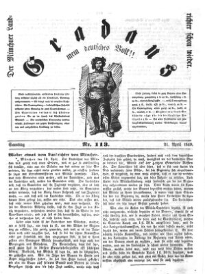 Gradaus mein deutsches Volk!! (Allerneueste Nachrichten oder Münchener Neuigkeits-Kourier) Samstag 21. April 1849