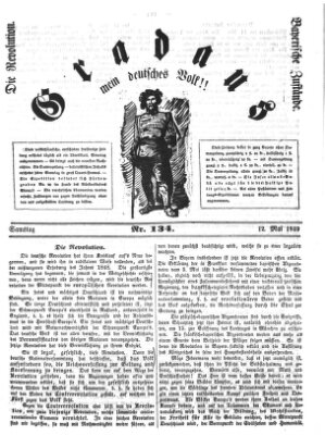 Gradaus mein deutsches Volk!! (Allerneueste Nachrichten oder Münchener Neuigkeits-Kourier) Samstag 12. Mai 1849