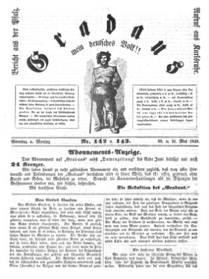 Gradaus mein deutsches Volk!! (Allerneueste Nachrichten oder Münchener Neuigkeits-Kourier) Sonntag 20. Mai 1849