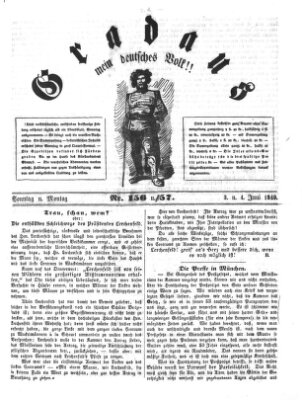 Gradaus mein deutsches Volk!! (Allerneueste Nachrichten oder Münchener Neuigkeits-Kourier) Freitag 1. Juni 1849