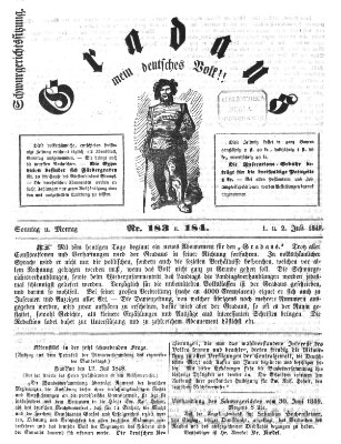 Gradaus mein deutsches Volk!! (Allerneueste Nachrichten oder Münchener Neuigkeits-Kourier) Montag 2. Juli 1849