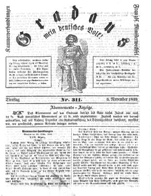 Gradaus mein deutsches Volk!! (Allerneueste Nachrichten oder Münchener Neuigkeits-Kourier) Dienstag 6. November 1849