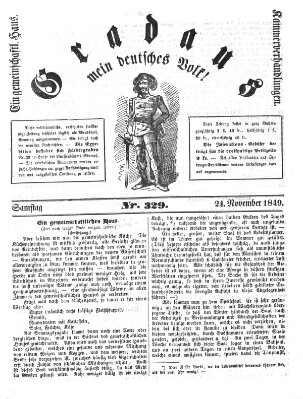 Gradaus mein deutsches Volk!! (Allerneueste Nachrichten oder Münchener Neuigkeits-Kourier) Samstag 24. November 1849