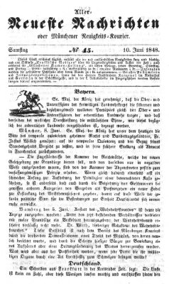 Allerneueste Nachrichten oder Münchener Neuigkeits-Kourier Samstag 10. Juni 1848