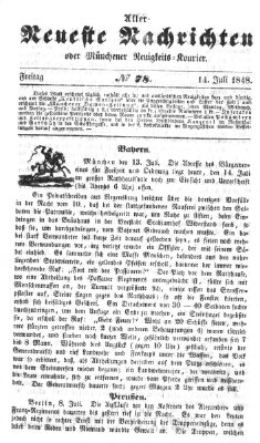 Allerneueste Nachrichten oder Münchener Neuigkeits-Kourier Freitag 14. Juli 1848