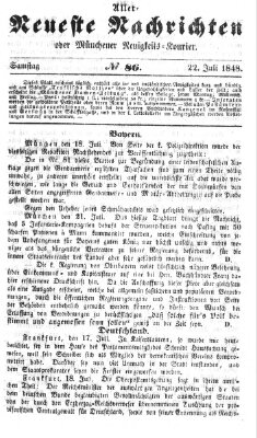 Allerneueste Nachrichten oder Münchener Neuigkeits-Kourier Samstag 22. Juli 1848