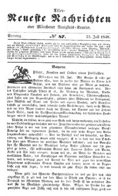 Allerneueste Nachrichten oder Münchener Neuigkeits-Kourier Sonntag 23. Juli 1848