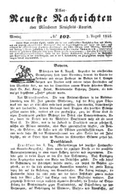 Allerneueste Nachrichten oder Münchener Neuigkeits-Kourier Montag 7. August 1848