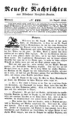 Allerneueste Nachrichten oder Münchener Neuigkeits-Kourier Mittwoch 30. August 1848