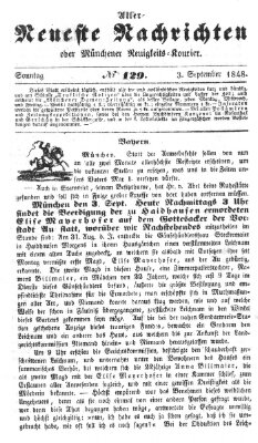 Allerneueste Nachrichten oder Münchener Neuigkeits-Kourier Sonntag 3. September 1848