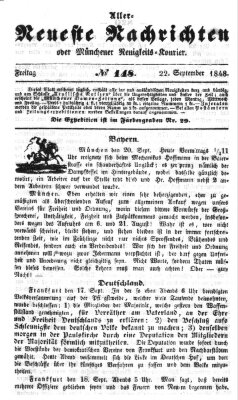 Allerneueste Nachrichten oder Münchener Neuigkeits-Kourier Freitag 22. September 1848