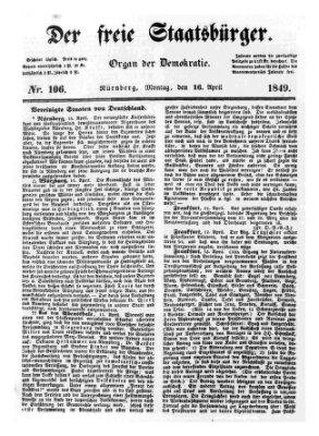 Der freie Staatsbürger Montag 16. April 1849