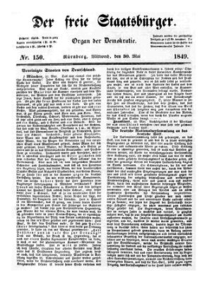 Der freie Staatsbürger Mittwoch 30. Mai 1849