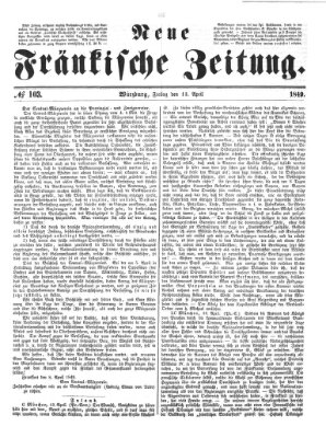 Neue Fränkische Zeitung Freitag 13. April 1849