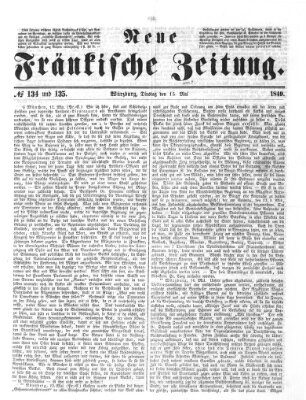 Neue Fränkische Zeitung Dienstag 15. Mai 1849