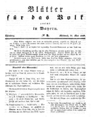 Blätter für das Volk zunächst in Bayern Mittwoch 31. Mai 1848