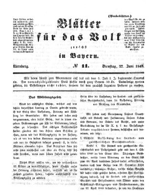 Blätter für das Volk zunächst in Bayern Dienstag 27. Juni 1848